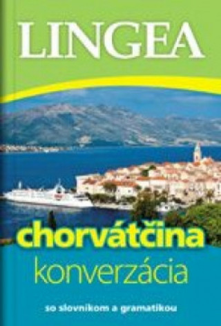 Kniha Chorvátčina - konverzácia so slovníkom a gramatikou-.4.vyd. neuvedený autor