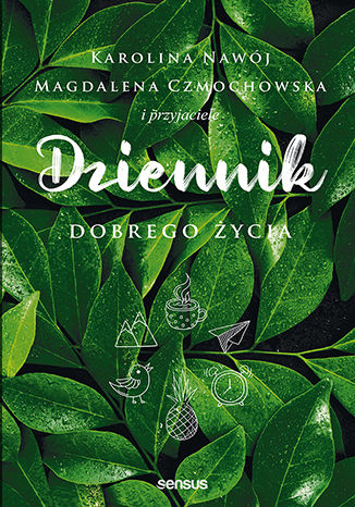 Kniha Dziennik dobrego życia Czmochowska Magdalena
