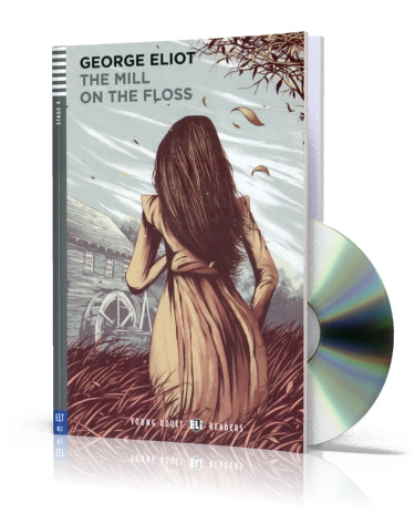 Kniha Young Adult ELI Readers 4/B2: The Mill On The Floss + Downloadable Multimedia George Eliot