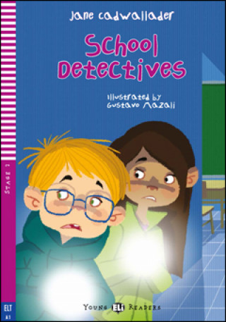 Könyv Young ELI Readers 2/A1: School Detectives + Downloadable Multimedia Jane Cadwallader