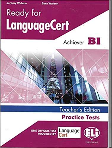 Book Ready for LanguageCert Practice Tests: Achiever (B1): Teacher's Book Sara Walenn
