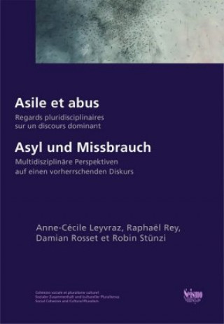 Kniha Asile et abus Anne-Cécile Leyvraz