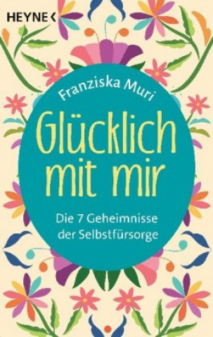 Knjiga Glücklich mit mir Franziska Muri