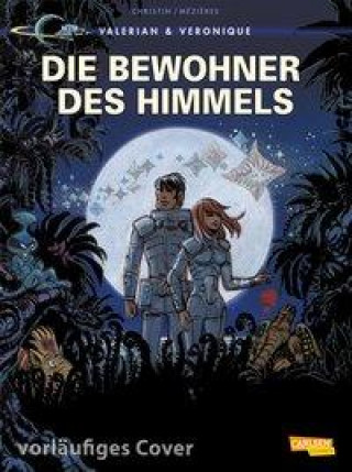 Kniha Valerian und Veronique: Die Bewohner des Himmels - erweiterte Neuausgabe Jean-Claude Mézi?res