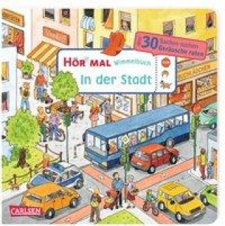 Carte Hör mal (Soundbuch): Wimmelbuch: In der Stadt Kerstin M. Schuld