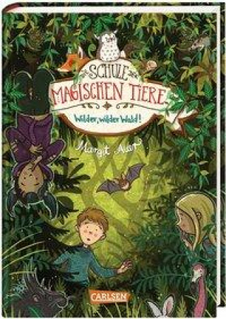 Kniha Die Schule der magischen Tiere 11: Wilder, wilder Wald! Nina Dulleck