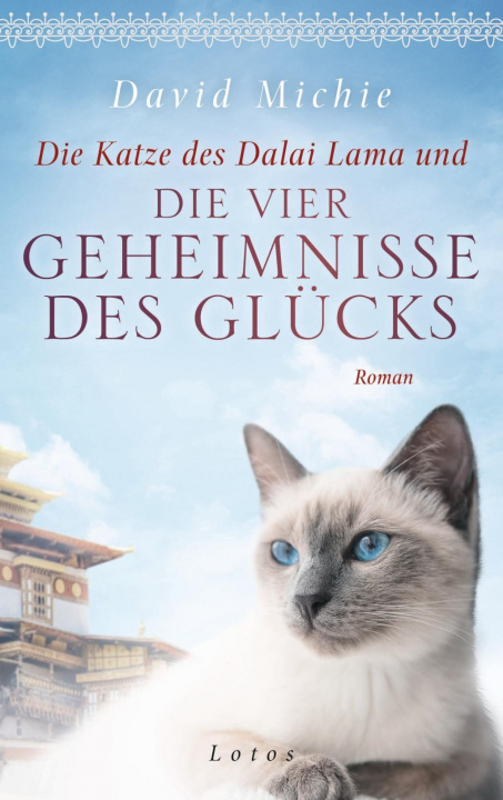 Book Die Katze des Dalai Lama und die vier Geheimnisse des Glücks Kurt Lang