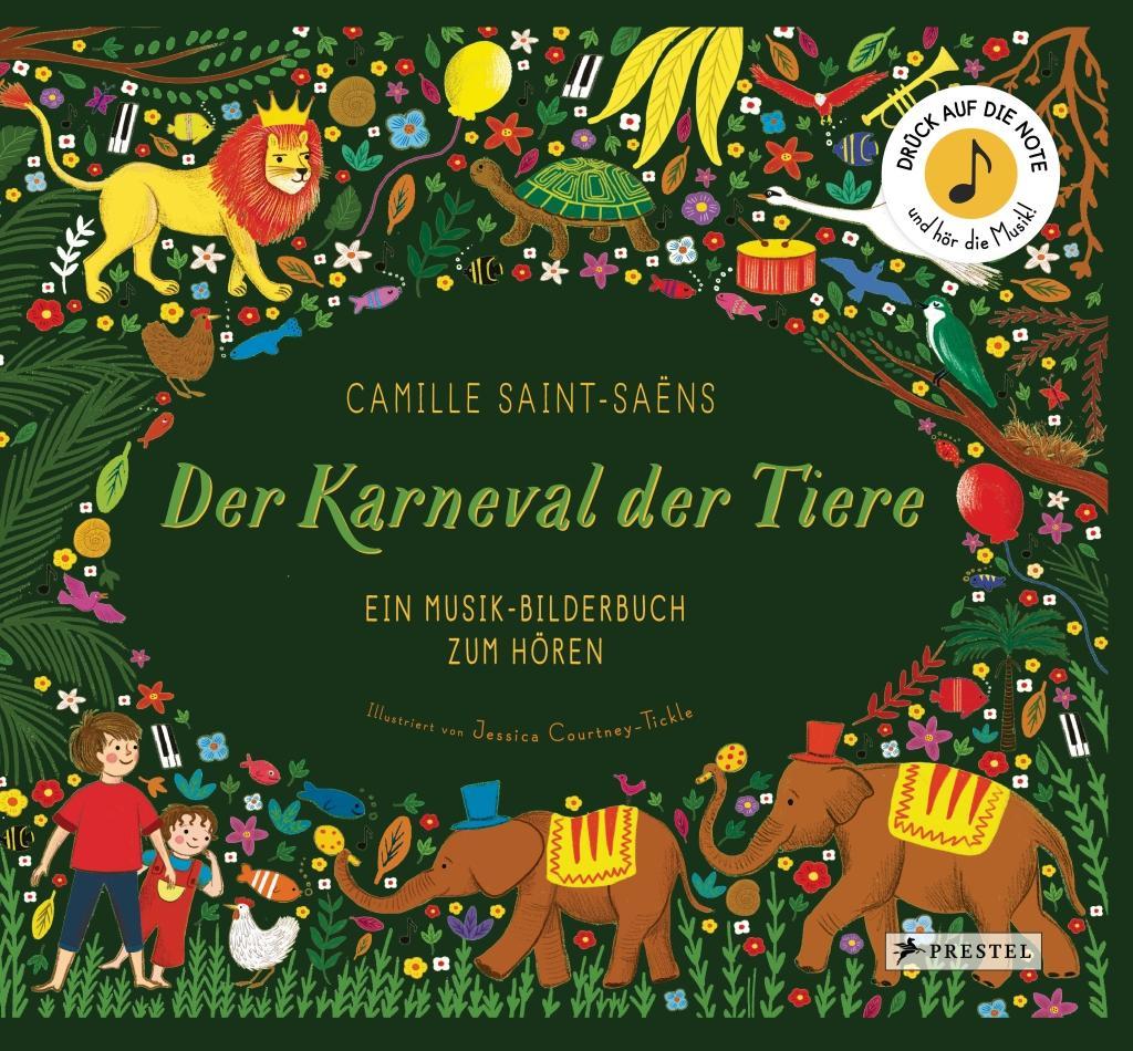 Kniha Camille Saint-Saëns. Der Karneval der Tiere Jessica Courtney-Tickle