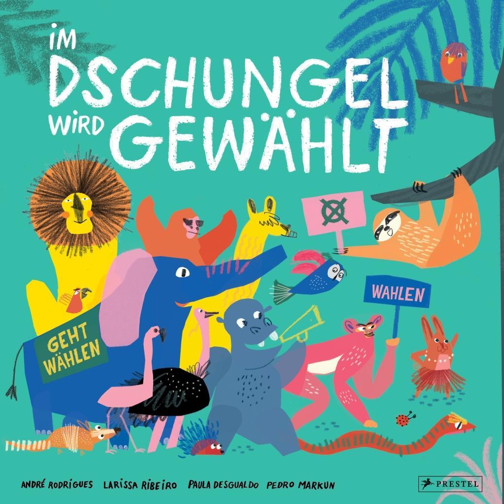 Buch Im Dschungel wird gewählt André Rodrigues