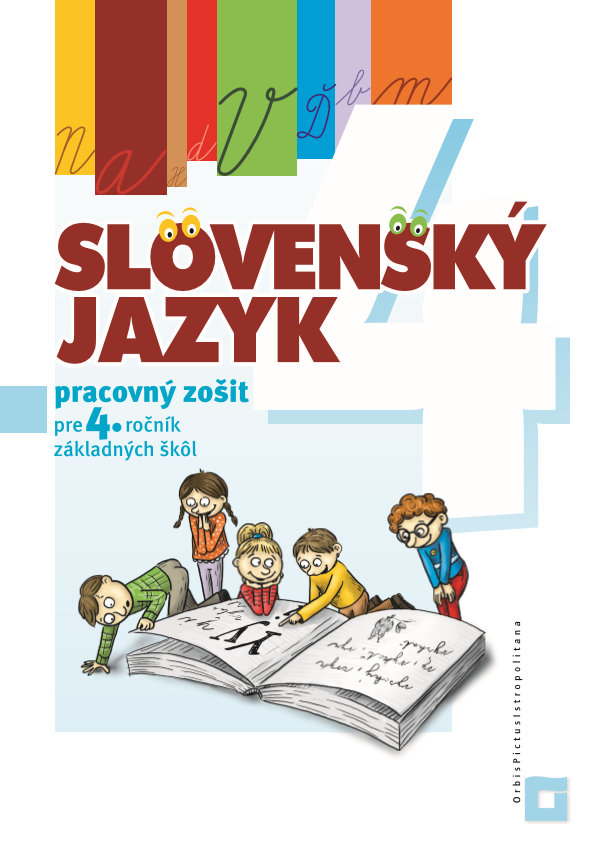 Buch Slovenský jazyk pre 4. ročník základných škôl - Pracovný zošit D. Kovárová