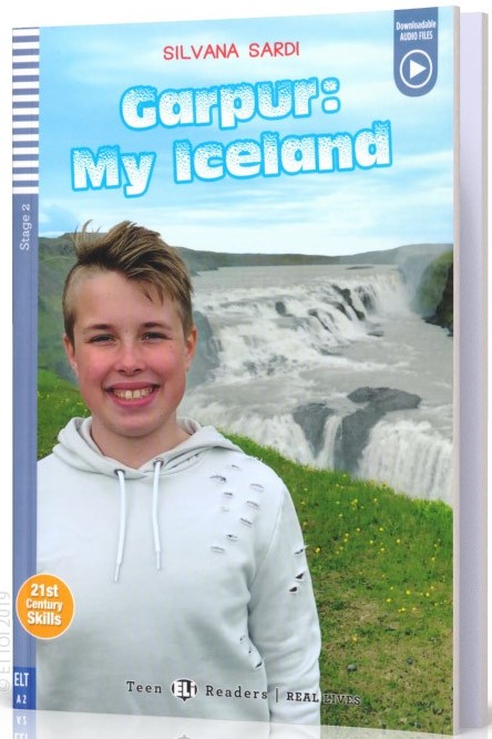 Carte Teen ELI Readers 2/A2: Iceland + Downloadable Multimedia Silvana Sardi