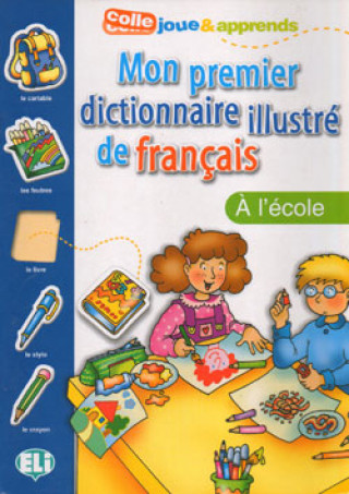 Carte Mon Premier Dictionnaire Illustre de Francais Joy Olivier