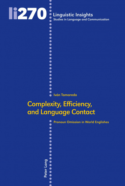 Knjiga Complexity, Efficiency, and Language Contact Iván Tamaredo