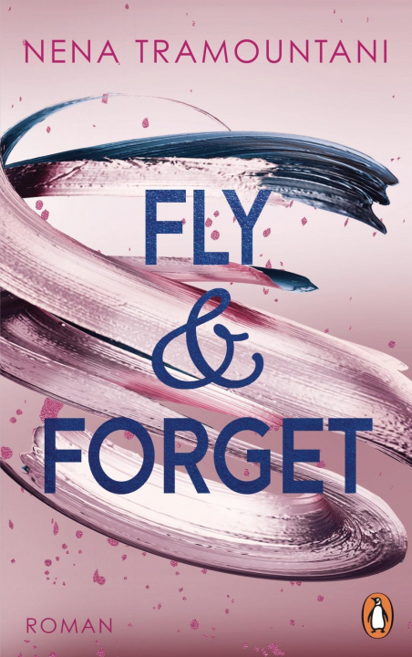 Knjiga Fly & Forget Nena Tramountani