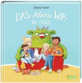Könyv Das kleine WIR zu Hause Daniela Kunkel