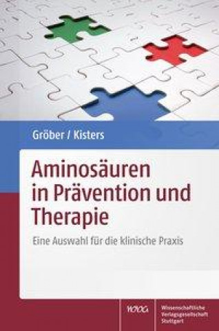 Kniha Aminosäuren in Prävention und Therapie Klaus Kisters