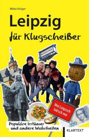 Knjiga Leipzig für Klugscheißer Mirko Krüger