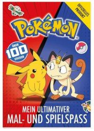 Книга Pokémon: Mein ultimativer Spiel- und Malspaß 