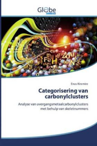 Kniha Categorisering van carbonylclusters Enos Kiremire