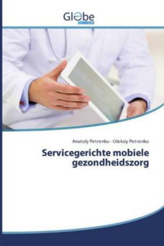 Carte Servicegerichte mobiele gezondheidszorg Anatoly Petrenko