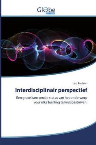 Книга Interdisciplinair perspectief Leo Barblan