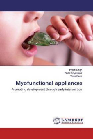 Kniha Myofunctional appliances Preeti Singh