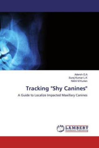 Knjiga Tracking Shy Canines Adersh G.A