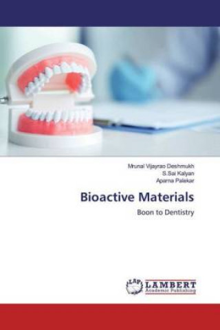 Knjiga Bioactive Materials Mrunal Vijayrao Deshmukh