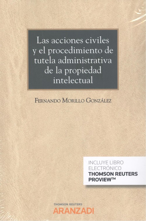 Carte Las acciones civiles y el procedimiento de tutela administrativa de la propiedad FERNANDO MORILLO GONZALEZ