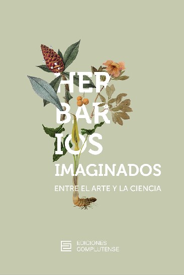 Kniha Herbarios imaginados. Entre el arte y la ciencia LUIS CASTELO SARDINA