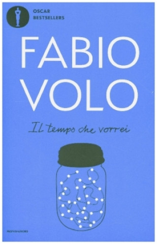 Könyv Il tempo che vorrei Fabio Volo