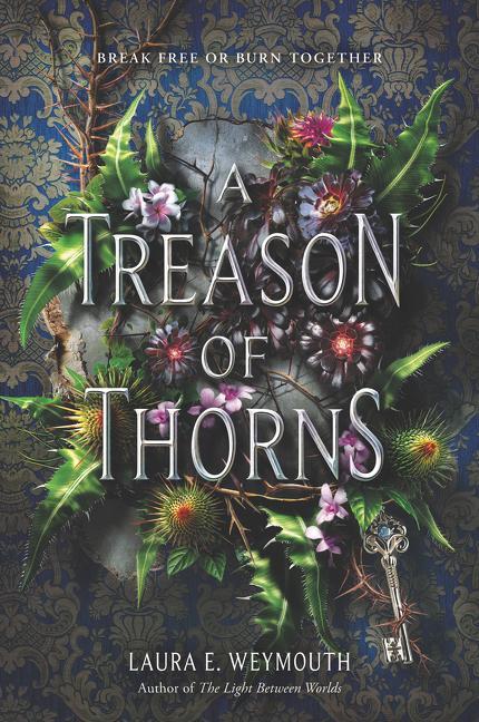 Kniha Treason of Thorns Laura E. Weymouth