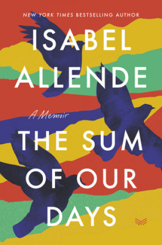 Könyv Sum of Our Days Isabel Allende