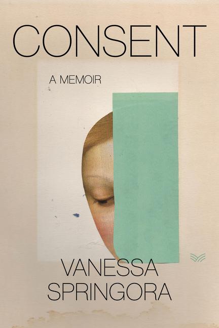 Carte Consent: A Memoir Vanessa Springora