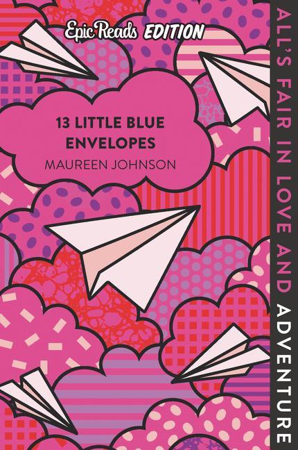 Kniha 13 Little Blue Envelopes Epic Reads Edition Maureen Johnson