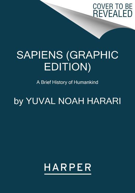 Kniha Sapiens: A Graphic History Yuval Noah Harari
