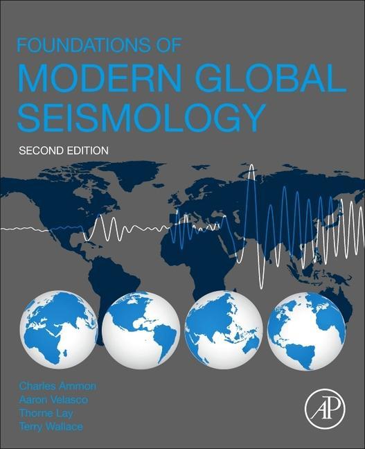 Buch Foundations of Modern Global Seismology Charles J. Ammon