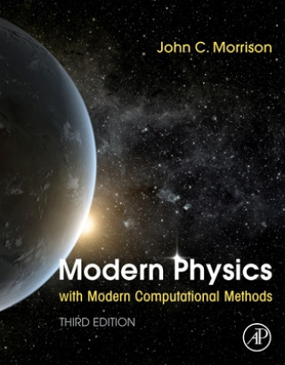 Knjiga Modern Physics with Modern Computational Methods John Morrison