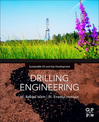 Knjiga DRILLING ENGINEERING M. Rafiqul Islam