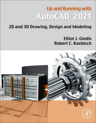 Knjiga Up and Running with AutoCAD 2021 Elliot J. Gindis