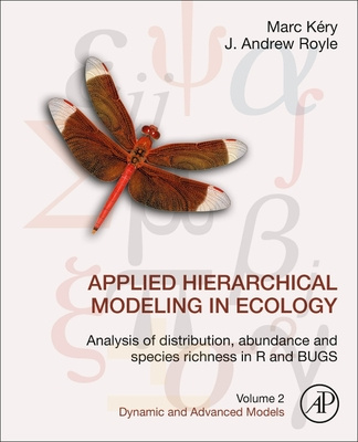 Knjiga Applied Hierarchical Modeling in Ecology: Analysis of Distribution, Abundance and Species Richness in R and BUGS Marc Kery