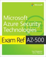 Könyv Exam Ref AZ-500 Microsoft Azure Security Technologies Yuri Diogenes