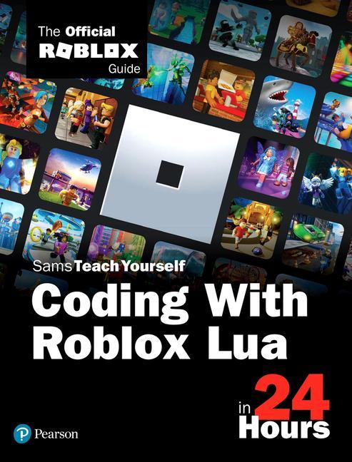 Książka Coding with Roblox Lua in 24 Hours Roblox Corporation