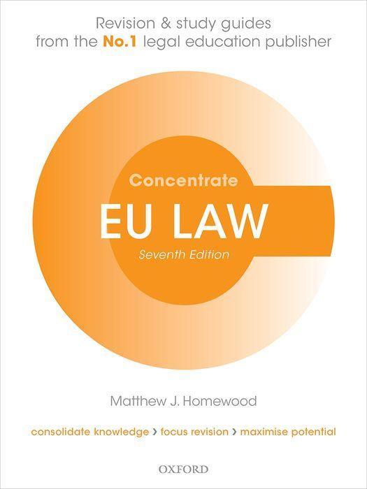 Carte EU Law Concentrate MATTHEW J. HOMEWOOD