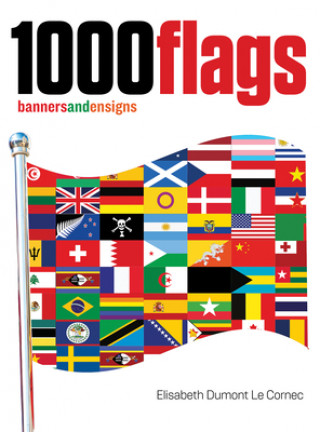Könyv 1000 Flags Elisabeth Dumont Le Cornec