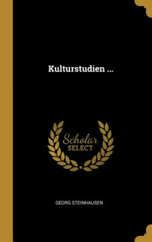 Buch Kulturstudien ... Georg Steinhausen