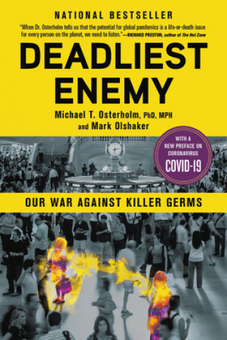 Книга Deadliest Enemy Michael T. Osterholm