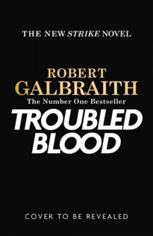 Kniha Troubled Blood Joanne Rowling