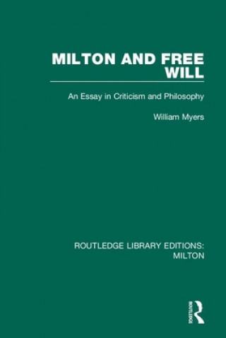Kniha Milton and Free Will William Myers