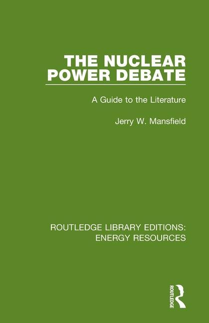 Kniha Nuclear Power Debate Jerry W. Mansfield